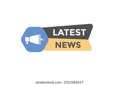 Último botón de noticias. Burbuja de voz, etiqueta de cartel Noticias más recientes
