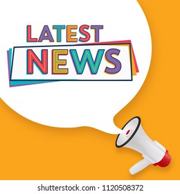 Latest news design speech bubble on yellow background with realistic megaphone icon