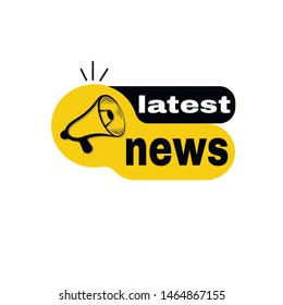Latest news megaphone label. Vector illustration. Isolated on white background