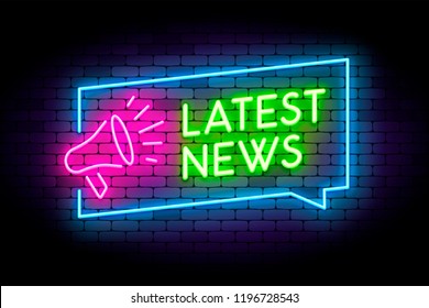 Latest news neon illustration on the wall with megaphone sign and speech bubble. Vector illustration.