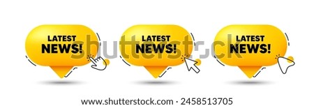 Latest news tag. Click here buttons. Media newspaper sign. Daily information symbol. Latest news speech bubble chat message. Talk box infographics. Vector