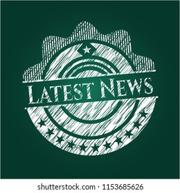 Latest News written on a blackboard