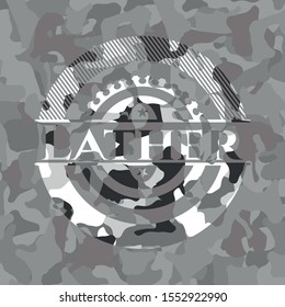 Lather on grey camo texture