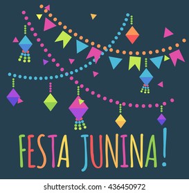 Latin America holiday - festa junina colorful festival decorations. Brasil june party card. Folklore holiday paper garlands, ballons, paper lanterns. Translation of text : Festa Junina - June party