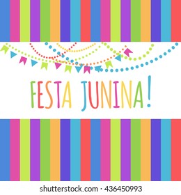 Latin America holiday - festa junina colorful festival decorations. Brasil june party card. Folklore holiday paper garlands, ballons, paper lanterns. Translation of text : Festa Junina - June party