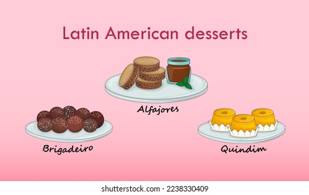 Latin American desserts - brigadeiro, alfajores, cuendim on pink. Traditional Mexican, Brazilian and Spanish cuisine. Vector illustration. Cartoon.