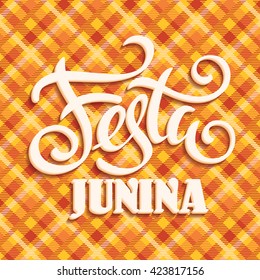 Latin American holiday, the June party of Brazil. Lettering design. Vector illustration