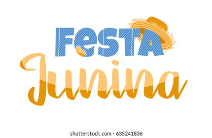 Latin American holiday, the June party of Brazil. Lettering design. Vector illustration