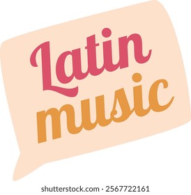 Latin music lettering speech bubble