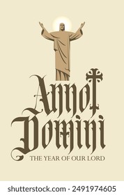 Latin phrase Anno Domini translated Nativity of Christ. Gothic font and sign cross. Vector banner with Jesus Christ and Latin calligraphy text