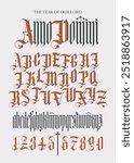 Latin phrase From the Nativity of Christ. Gothic font. Full set of capital, small letters and numbers of the English alphabet in vintage style. Medieval Latin letters. Vector calligraphy and lettering