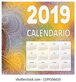 Latino-american calendar for wall year 2019 with zen-tangle patterned background, word Calendario and number 2019. Spanish language. Week starts on Sunday. There are all 12 month. eps 10