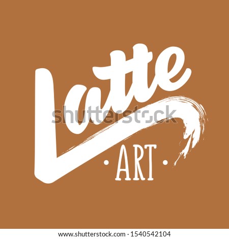 Latte art logo. Vector illustration with hand drawn lettering typography. Design template for coffee shop, cafe, latte art class 