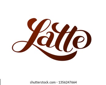 Latte brush lettering. Vector illustration for banner or poster