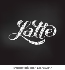 Latte brush lettering. Vector illustration for banner or poster
