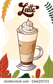 Latte. Winter or autumn drink for your design. Hand drawn sketch for christmas template. Vector illustration