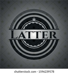 Latter dark badge. Vector Illustration. Detailed.