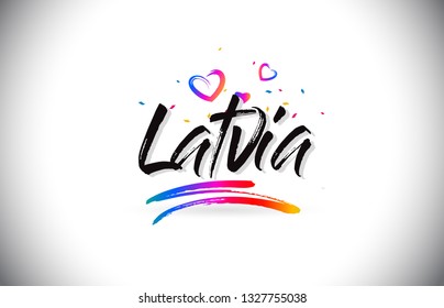 Latvia Welcome To Word Text with Love Hearts and Creative Handwritten Font Design Vector Illustration.