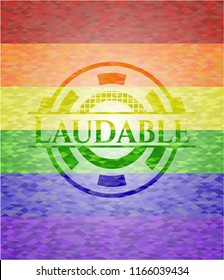 Laudable emblem on mosaic background with the colors of the LGBT flag