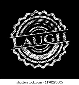 Laugh with chalkboard texture