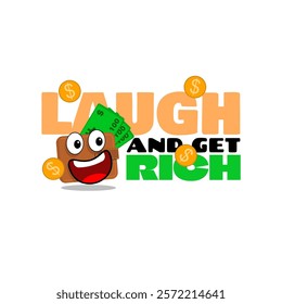 Laugh and Get Rich Day to celebrate on February 8th. Funny illustration of a wallet laughing broadly with banknotes and coins on a white background.