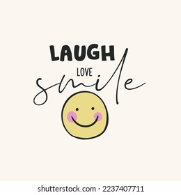 laugh love smile face happy cartoon illustration character vector cute funny children child kids girl boy baby woman man fashion trend t-shirt textile print fabric graphic design 