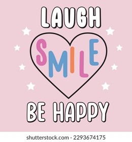 laugh smile be happy text heart star pink background colorful text vector art illustration