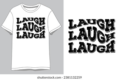 Diseño de camisetas Laugh Vector
