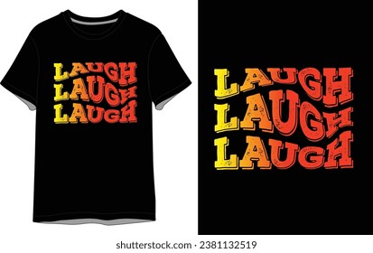 Lachen Vektor t Shirt Design Black tee