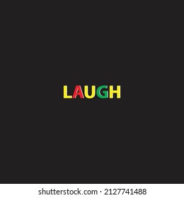 Laugh word ,3d lettering design 