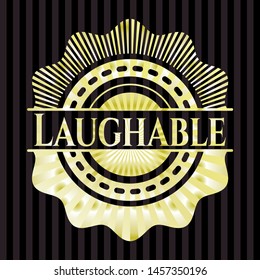 Laughable golden badge or emblem. Vector Illustration. Detailed.