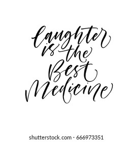 Laughter is the best medicine card. Ink illustration. Modern brush calligraphy. Isolated on white background. 