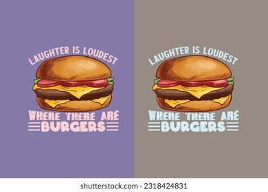 Laughter Is Loudest Where There Are Burgers, Burger Boy Retro Vintage Sunset, Black T-Shirt with Heart-Shaped Burger Design, Retro Burger, True Love for,