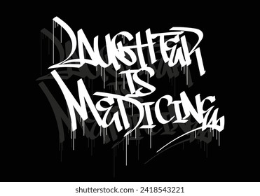 LAUGHTER IS MEDICINE graffiti tag style