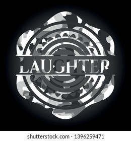 Laughter on grey camo texture