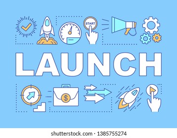 Launch word concepts banner. Start business. Startup. Open company. Launch project. Presentation, website. Isolated lettering typography idea with linear icons. Vector outline illustration