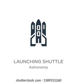 Launching shuttle icon vector. Trendy flat launching shuttle icon from astronomy collection isolated on white background. Vector illustration can be used for web and mobile graphic design, logo, eps10