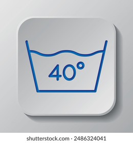 Laundry, 40 degrees simple icon vector. Flat design. Paper cut design. Cutted blue symbol with shadow. Gray badge button, gray background.ai