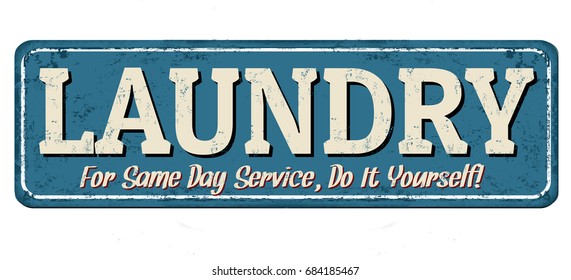 Laundry funny vintage rusty metal sign on a white background, vector illustration