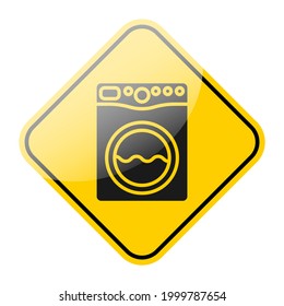 Laundry machine black icon on yellow road sign. Clothes cleaning service symbol. Vector illustration.