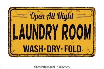 Laundry room funny vintage rusty metal sign on a white background, vector illustration