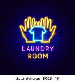 Laundry Room Neon Label. Vector Illustration of Wash Promotion.