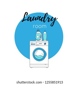 Laundry room text. Washing machine and detergents. Hand drawn vector Illustration. 