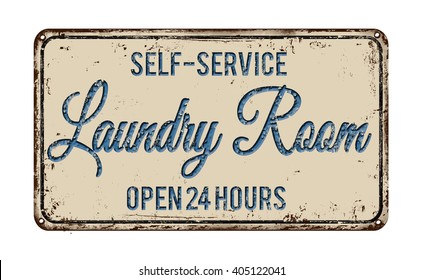 Laundry room vintage rusty metal sign on a white background, vector illustration