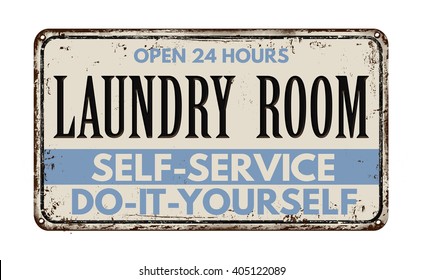 Laundry room vintage rusty metal sign on a white background, vector illustration