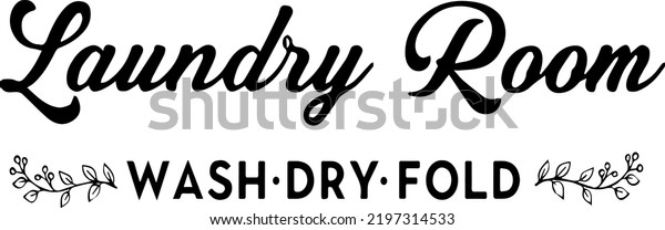 Laundry Room Wash Dry Fold Laundry Stock Vector (Royalty Free ...