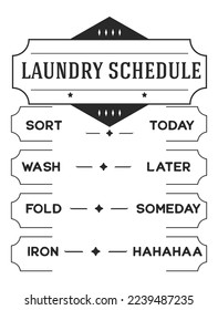 Laundry schedule. Vintage laundry sign symbols vector illustration isolated. Laundry service room label, tag, poster design for shop.