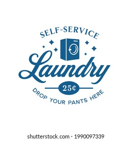 Laundry service sign. Laundry emblem logo calligraphy. Vector vintage illustration.