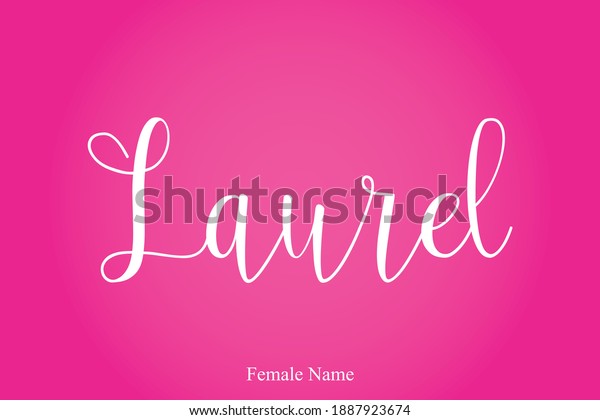 Laurel Female Name Cursive Calligraphy Text Stock Vector Royalty Free