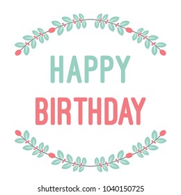 Laurel Wreath With Happy Birthday Speech